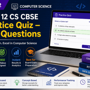 Class 12 CS CBSE Practice Quiz – 500 Questions